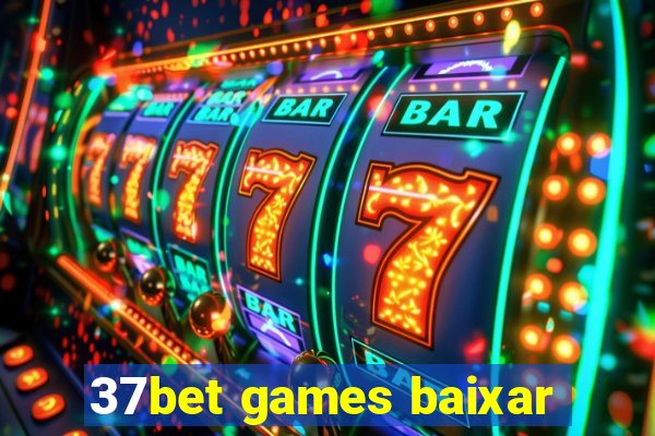 37bet games baixar